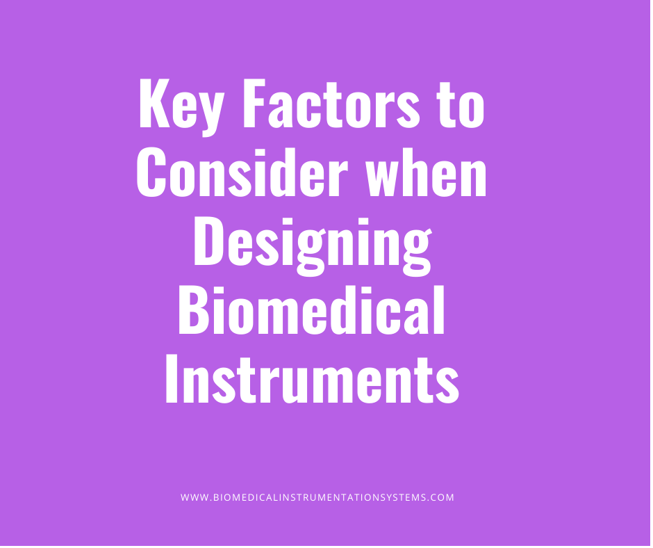 Design of medical instruments Design of medical instruments